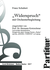 Schubert, Franz (Peter): Widerspruch - Choir>TTBB+[Fl2+Ob2+ClA2+Bn2]+Hn2+[Vln2+Vla+Vlc+Db]-0