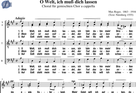 Reger, Max: O Welt, ich muß dich lassen (Choral) - Chor>SATB:0