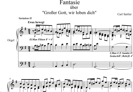 Sattler, Carl: Fantasy on "Großer Gott, wir loben dich" Variation II - Órgano>cPed:0