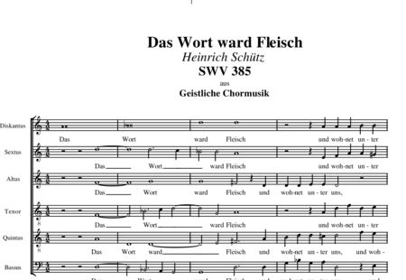 Schütz, Heinrich: Das Wort ward Fleisch - Chor>SSATTB:0
