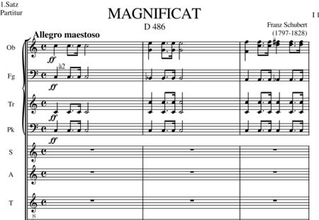Schubert, Franz (Peter): Magnificat (1. Satz: Allegro maestoso) - Solo>X+Chor>SATB+Klavier+[Ob2+Fg]+Trp+Pk+[Vl2+Vla+Vc]:0