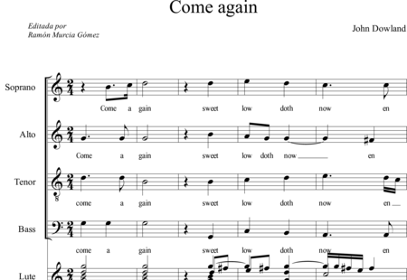 Dowland, John
: Come Again - Coro>SATB+Guirarra:0