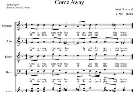 Dowland, John
: Come away - Coro>SATB+Guirarra:0