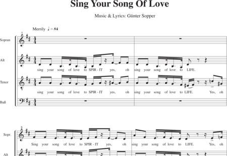 Sopper, Günter: Sing Your Song Of Love - Solo>sop/alt/ten/bass+Choir>SATB:0