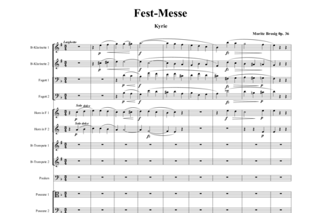 Brosig, Moritz: Fest-Messe: Kyrie - Solo>Sop/Alt/Ten+Chor>SATB+Horn F 2+[KlarB2+Fg2]+[Pos3+TrpB2]+Pk+Org+[Vl2+Vla+Vc+Kb]:0