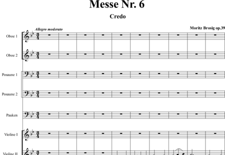 Brosig, Moritz: Messe Nr. 6: Credo - Solo>Sop/Alt/Ten+Chor>SATB+Ob2+Pos2+Pk+Org+[Vl2+Vla+Vc+Kb]:0