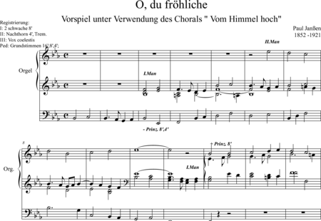 Janssen, Paul: Prelude to ''O, du fröhliche and ''Vom Himmel hoch'' - Órgano>cPed:0
