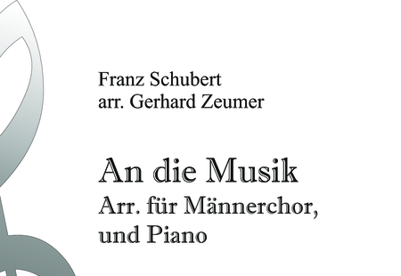 Schubert, Franz (Peter): An die Musik - Chor>TTBB+Klavier:0