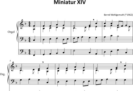 Wohlgemuth, Bernd: Miniatur XIV - Orgel>mPed:0