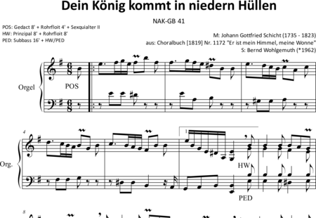 Schicht, Johann Gottfried: Dein König kommt in niedern Hüllen (Mel. II) (1) - Orgel>mPed:0