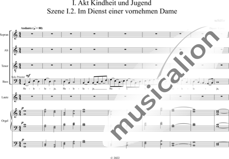 Schäfer, Martina: I. Akt Kindheit und Jugend, Szene I.2. Im Dienst einer vornehmen Dame - Solo>Sop2/Ten/Bass+Chor>SATB+Ob+Org+Lt:0