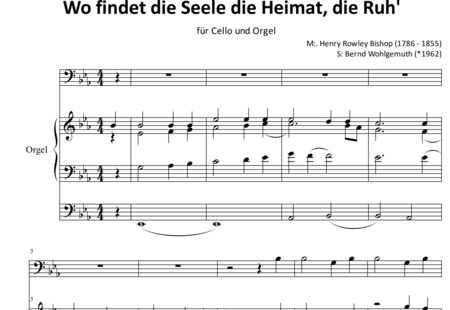 Bishop, Henry (Rowley): Wo findet die Seele die Heimat - Violoncello+Orgel>mPed:0
