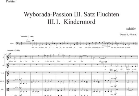 Schäfer, Martina: Wyborada - String version - III. Movement: Escape, No. 1-Child Murder - Solo>sop2/alt2/ten/bass2+Choir>SSAATBB+[Vln2+Vla+Vlc+Db]:0