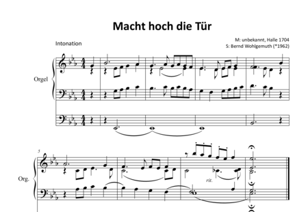 Anonymus, Unbekannt: Macht hoch die Tür [Intonation] - Orgel>mPed:0