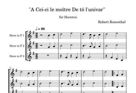 Rosenthal, Robert: A Cei-ci le moître De tô l'univar for Horn trio - Horn F:0