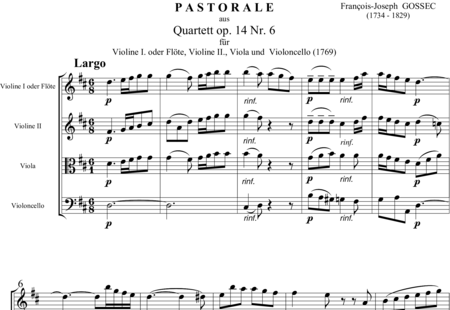 Gossec, François-Joseph
: Quartetto VI, 1st movement: Pastorale Largo (from: "Sei Quartetti per Flauto è V - Violín 2+Viola+Violoncello+Flauta:0