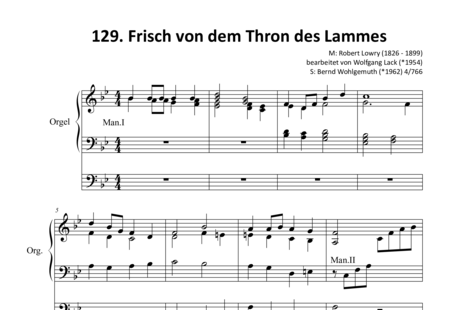 Lowry, Robert: Frisch von dem Thron des Lammes (2) - Orgel>mPed:0