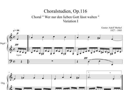 Merkel, Gustav Adolf: Chorale Studies on the Chorale ''He who allows dear God to rule him'' Variation - Órgano>cPed:0