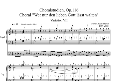 Merkel, Gustav Adolf: Chorale Studies on the Chorale ''He Who allows Dear God to Rule Him'' Variation - Organ>wped:0