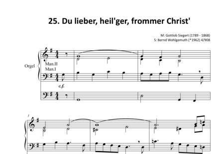 Siegert, Gottlob: Du lieber, heil'ger frommer Christ' (2) - (You Dear, Holy, Pious Christ) - Órgano>cPed:0