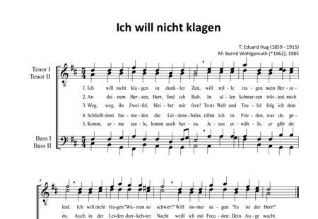 Wohlgemuth, Bernd: Ich will nicht klagen (TTBB) - Chor>TTBB:0