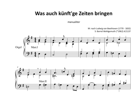 Beethoven, Ludwig van: Was auch künft'ge Zeiten bringen (Whatever Future Times May Bring) - Organ:0