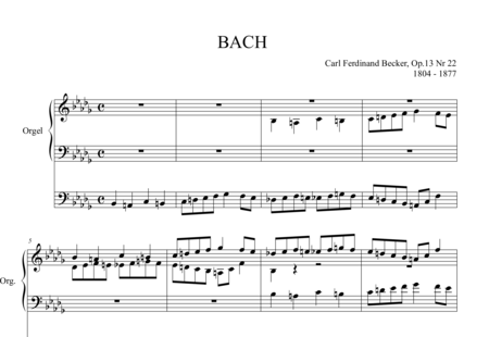 Becker, Carl Ferdinand: BACH - Organ>wped:0