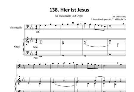 Anonymus, Unknown: Hier ist Jesus (Here is Jesus) - Violoncello+Organ>wped:0