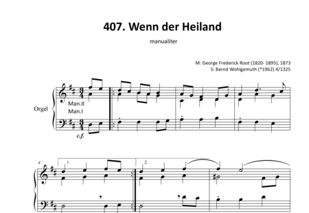 Root, George Frederick: Wenn der Heiland (4) - Orgel:0