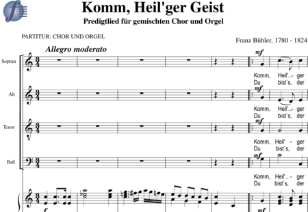 Bühler, Franz: Komm, Heil'ger Geist (Come Holy Ghost) - Choir>SATB+Organ:0