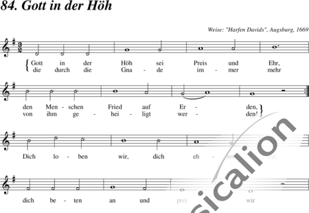 Anonymus, Unknown: Gott in der Höh sei Preis und Ehr (Song book version) - Choir>X:0