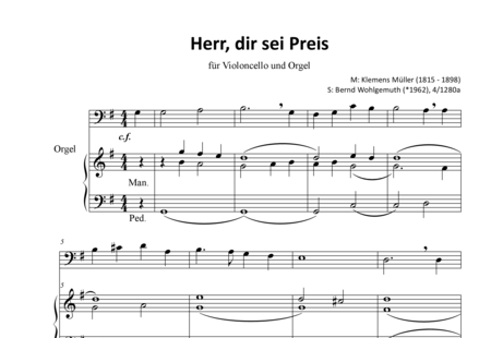 Müller, Klemens: Herr, dir sei Preis - Violoncello+Orgel>mPed:0