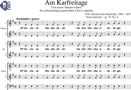 Mendelssohn Bartholdy, Felix: Am Karfreitage ("Um unsrer Sünden willen") - Chor>SSAATTBB:0