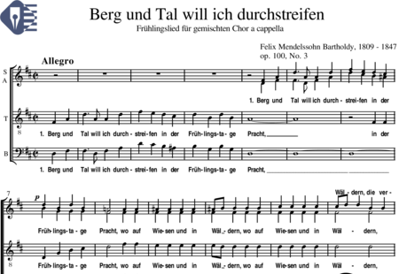 Mendelssohn Bartholdy, Felix: Frühlingslied (Berg und Tal will ich durchstreifen) - Choir>SATB:0