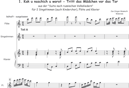 Wasmuth, Jan-Jürgen: Kak u naschich u worot - Tritt das Mädchen vor das Tor - Flute+Piano:0