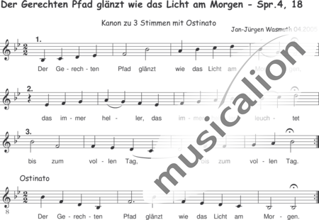 Wasmuth, Jan-Jürgen: Der Gerechten Pfad glänzt wie das Licht am Morgen - Proverbs 4, 18 - Choir>X:0