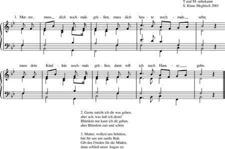 Anonymus, Unknown: Mutter, muss Dich nochmals grüßen - Organ:0