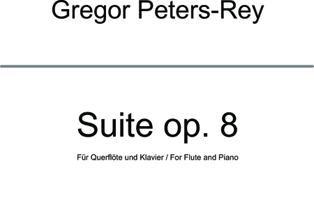 Peters-Rey, Gregor: Suite - Flöte+Klavier:0