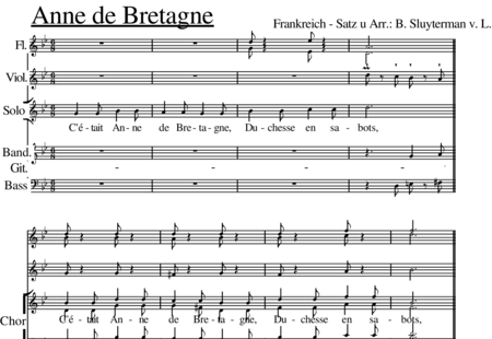 Anonymus, Unbekannt: Anne de Bretagne - Solo>Sop+Fl+Git+Vl+Eb:0