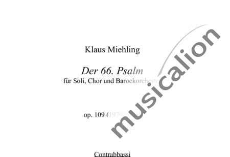 Miehling, Klaus: Der 66. Psalm für Soli, Chor und Orchester - Chor>SATB+[Fl+Ob+Fg]+Trp+Pk+[Vl2+Vla+Vc+Kb]:117