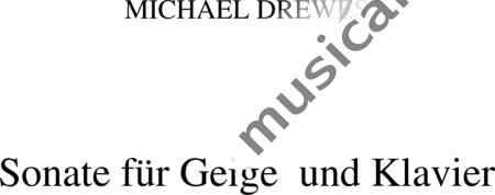 Drewes, Michael: Sonata para violín y piano - Violín+Piano:0