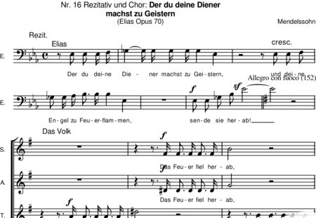 Mendelssohn Bartholdy, Felix: Der du deine Diener machst zu Geistern (Rezitativ und Chor) - Solo>Sop+Chor>SATB:0