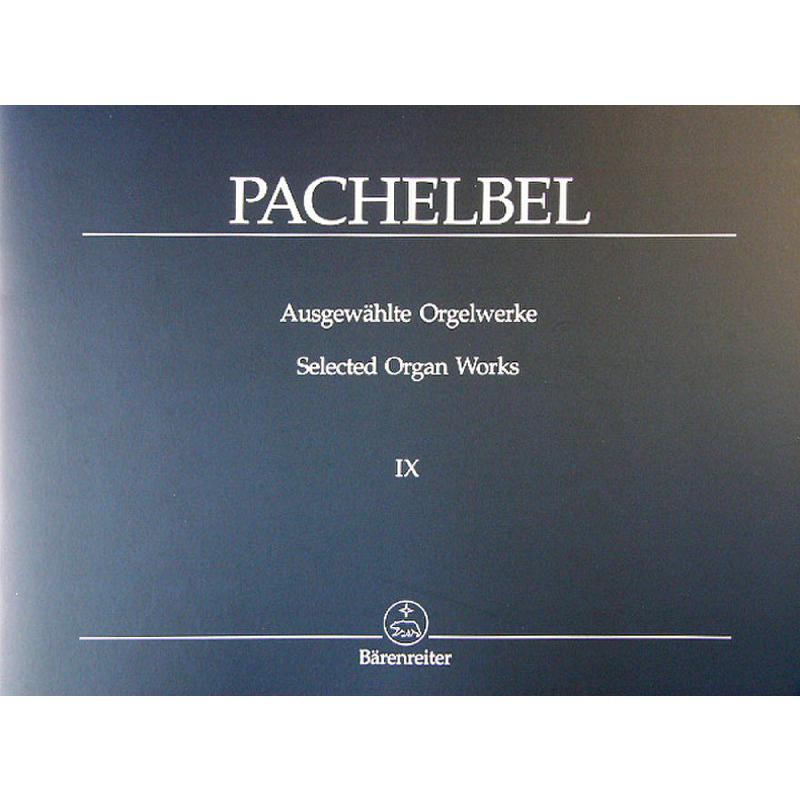 Ausgewählte Orgelwerke, Band 9