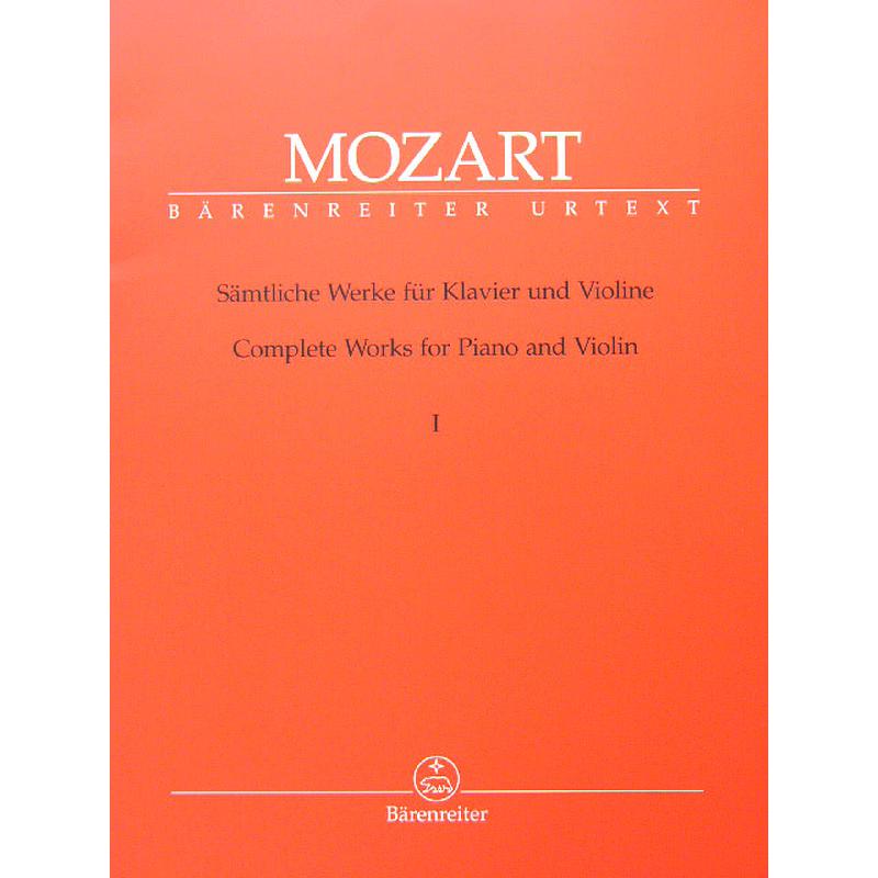 Sämtliche Werke für Klavier und Violine, Band 1