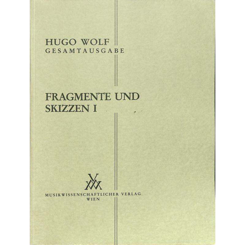 Fragmente und Skizzen I