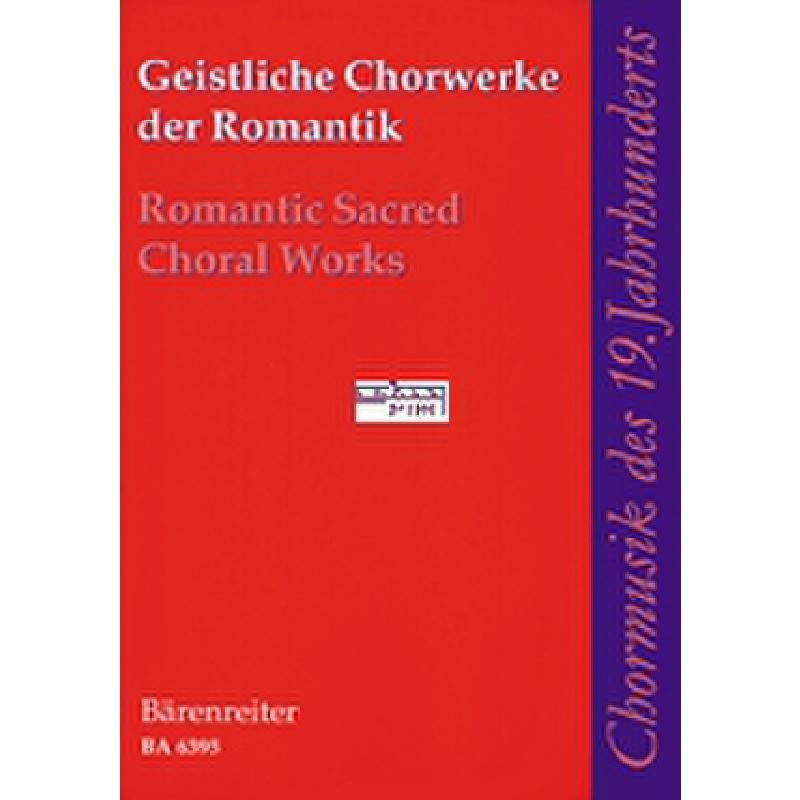 Geistliche Chorwerke der Romantik