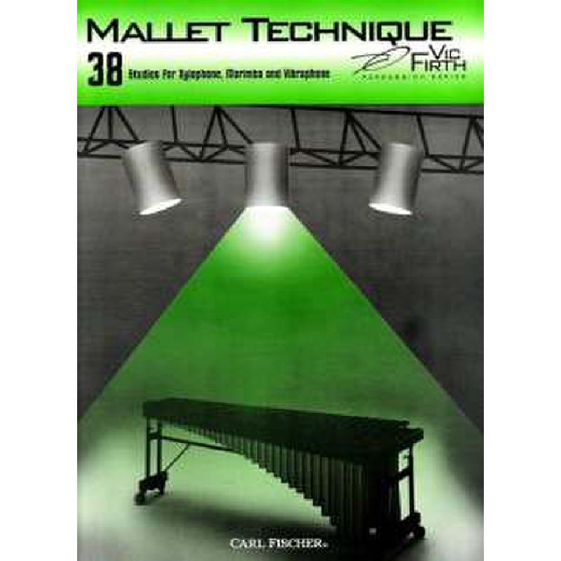 Mallet Technique