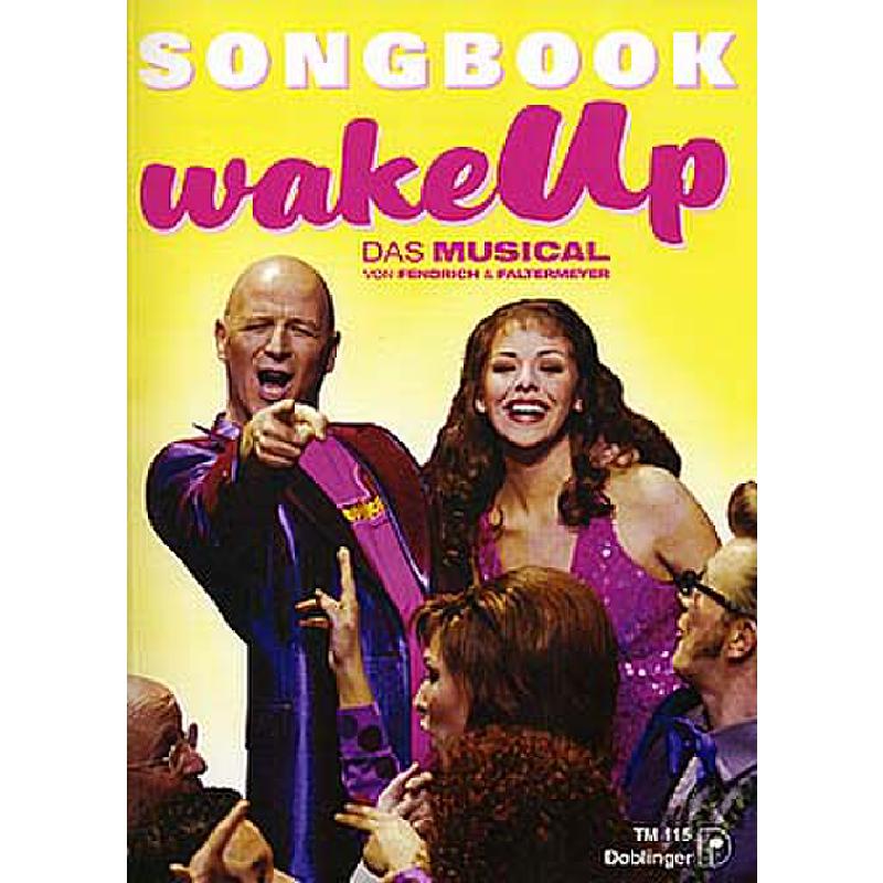 Wake Up - Das Musical