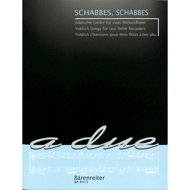 Schabbes, Schabbes