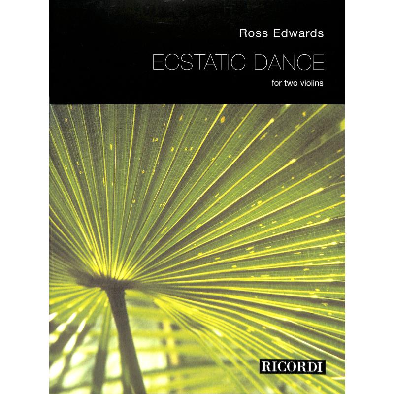 ECSTATIC DANCE, FOR TWO VIOLINS